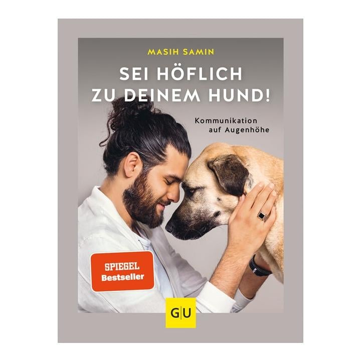 Gräfe und Unzer Verlag Sei höflich zu deinem Hund! - Grau -